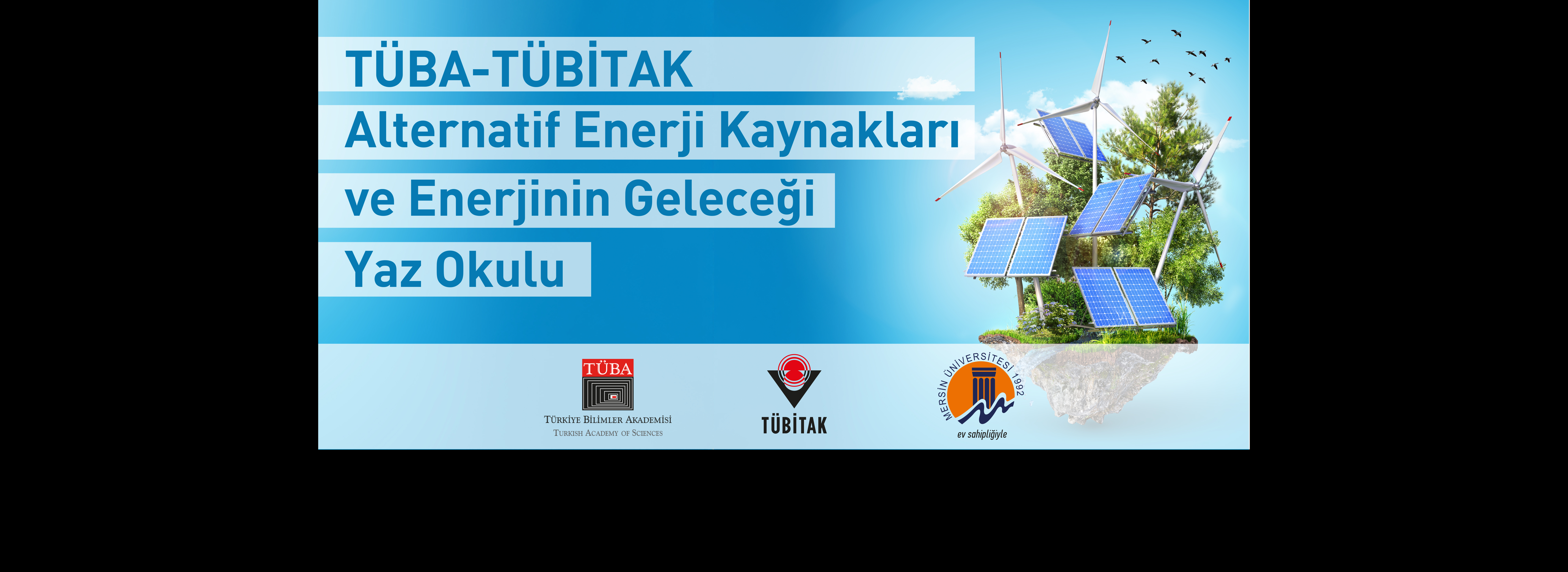 Enerjide Yeni Türkiye için TÜBA&TÜBİTAK Yaz Okulu